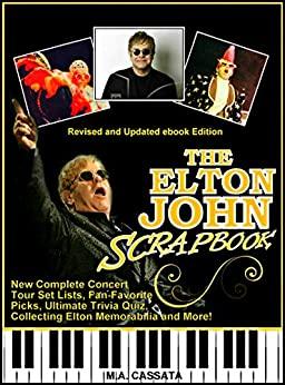 The Elton John Scrapbook: Revised and Updated Edition
