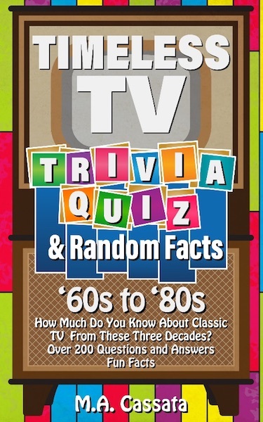 Timeless TV Trivia Quiz and Random Facts: '60s to '80